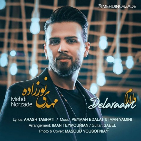 دانلود آهنگ مهدی نورزاده دلارام با کیفیت 320